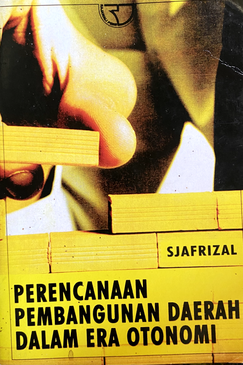 Perencanaan Pembangunan Daerah Dalam Era Otonomi