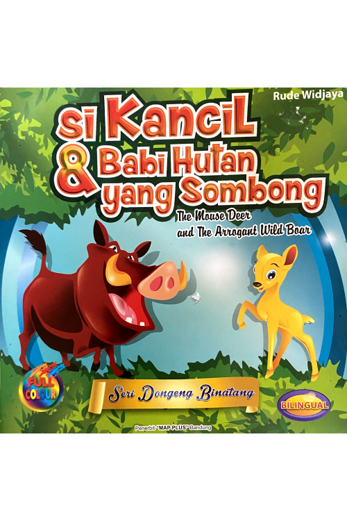 Si Kancil Dan Babi Hutan Yang Sombong (The Mouse Deer And The Arrogant Wild Boar)