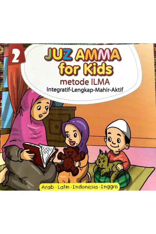 JUZ AMMA for Kids metode ILMA Integratif-Lengkap-Mahir-Aktif